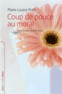 coup de pouce au moral